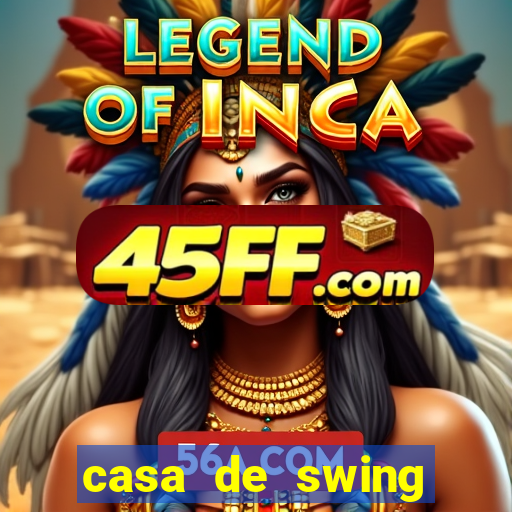 casa de swing porto seguro